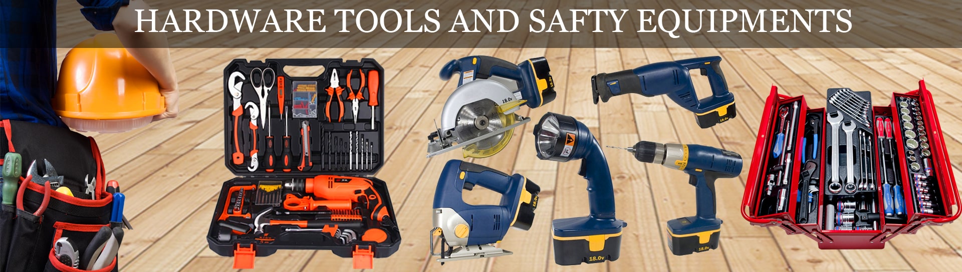 hardware tools and safety equipments